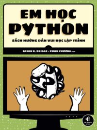 Em học Python - Sách hướng dẫn vui học lập trình