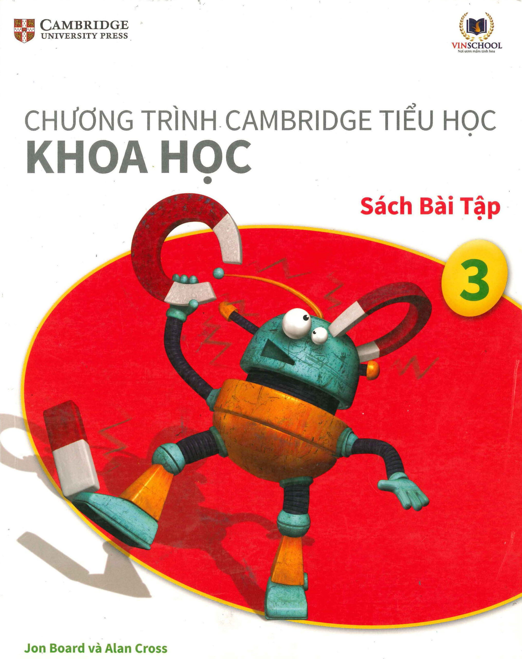 Cambridge Science 3 Learner – Khoa học 3 Sách bài tập (Vinschool) song ngữ Anh Việt (1st Edition)