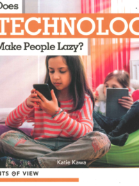 Points of View - Does Technology Make People Lazy ? (Debates books serie for Primary school)