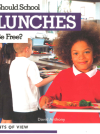 Points of View - Should School Lunches Be Free ? (Debates books serie for Primary school)