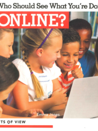 Points of View - Points of View Who Should See What You're Doing Online ? (Debates books serie for Primary school)