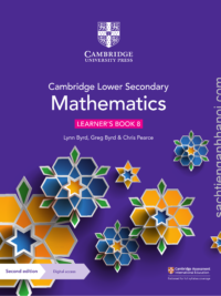 Cambridge Stage 8 Lower Secondary Mathematics Learner's Book (Second Edition)