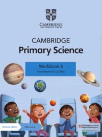 Cambridge Stage 6 Primary Science Workbook (Second Edition)