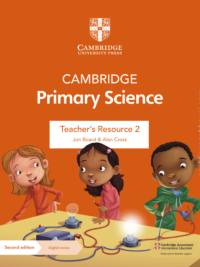 Cambridge Stage 2 Primary Science TEACHER'S RESOURCE (Second Edition) (DÀNH CHO GIÁO VIÊN)