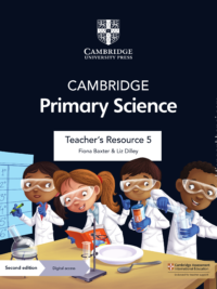 Cambridge Stage 5 Primary Science TEACHER'S RESOURCE (Second Edition) (DÀNH CHO GIÁO VIÊN)