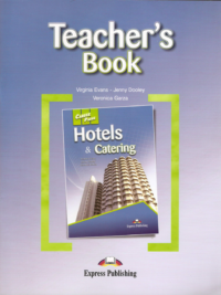 Career Paths Hotels & Catering Teacher’s Book (Book 1-2-3)