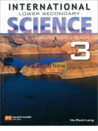 International Lower Secondary Science 3 Textbook (by Ho Peck Leng - Marshall Cavendish Education)