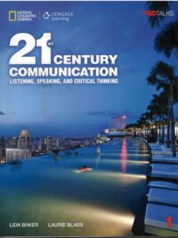 21st Century Communication (1st Edition) Level 1 Listening, Speaking and Critical Thinking Student’s Book (KHÔNG CÓ CODE)