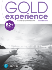 Gold Experience B2+ Teacher's RESOURCES Book 2nd Edition