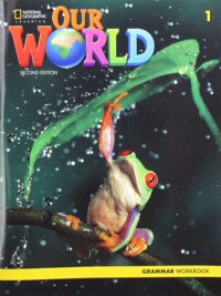 Our World level 1 Grammar AME (2nd Edition)