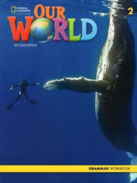 Our World level 2 Grammar AME (2nd Edition)