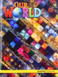 Our World level 6 Grammar AME (2nd Edition)