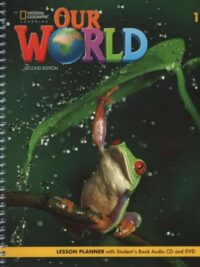 Our World level 1 LESSON PLANNER AME 2nd Edition (sách giáo viên)