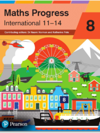 Pearson Maths Progress International 11-14 Year 8 Student's Book - Phiên bản 2000