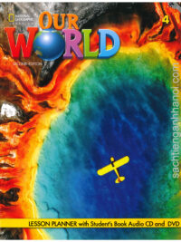 Our World level 4 LESSON PLANNER 2nd Edition AME (sách giáo viên)