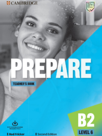 Cambridge PREPARE Level 6 (2nd edition) TEACHER’S BOOK