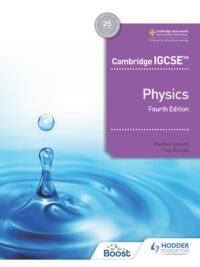 Hodder Cambridge IGCSE Physics (2021) 4th edition Student Book