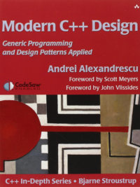 Modern C++ Design Generic Programming and Design Patterns Applied (C++ In-Depth) by Alexandrescu Andrei (Author)