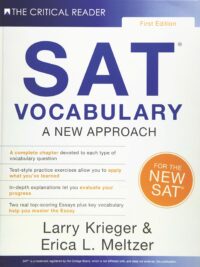 The Critical Reader SAT Vocabulary A New Approach (First Edition)