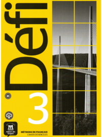 Défi 3 (B1). Cahier d'exercices