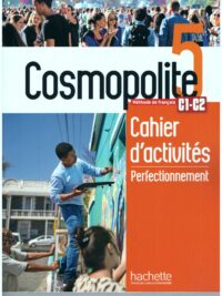 Cosmopolite 5 Cahier d'activités