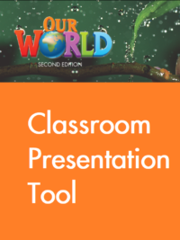 [TẢI VỀ] Our World AME level 4 (2nd Edition) Classroom Presentation Tool (Windows version) [2]