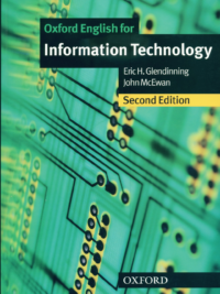 Oxford English for Information Technology (2nd edition) Student's Book