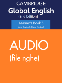 [TẢI VỀ] Cambridge Stage 5 Global English (Second Edition) - AUDIO (mp3) của sách Learner’s Book [1]