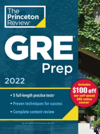 Princeton Review GRE Premium Prep, 2022 by The Princeton Review 5 full-length practice tests