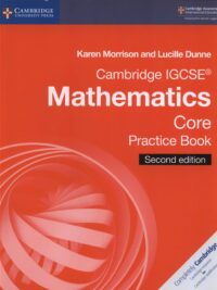 Cambridge IGCSE Mathematics Core Practice Book (Second Edition) with answer key