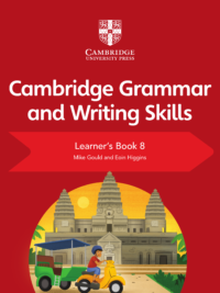 Cambridge Grammar and Writing Skills Learner's Book 8
