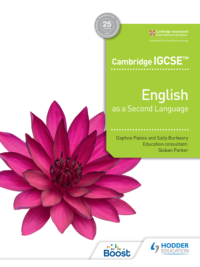 Hodder Cambridge IGCSE English as a Second Language Second edition By Daphne Paizee, Sally Burbeary, Sioban Parker (2022)