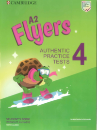Cambridge English Flyers 4 Authentic Practice Tests Student’s Book With Answers With Audio (2022)