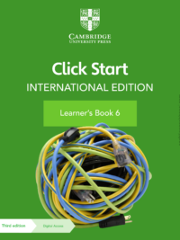 Cambridge Click Start International Edition Learner's Book 6 (Third Edition)