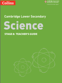 Collins Cambridge Lower Secondary Science 8 TEACHER'S GUIDE (2nd Edition 2021)