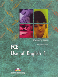 FCE Use Of English 1 - Student's Book (2008)