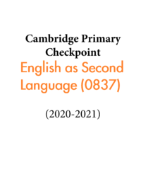 [TEST] [Sách] Cambridge Primary Checkpoint English as a Second Language (0837) 2020 - 2021 ( đề thi và có kèm đáp án) 285 trang có kèm AUDIO file nghe