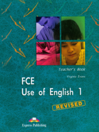 FCE Use Of English 1 - Teacher's Book (2008)