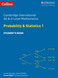 Collins Cambridge International AS and A Level Mathematics Probability and Statistics 1 Student Book (2018)