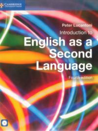 Introduction to English as a Second Language Coursebook 4th Edition by Peter Lucantoni (ISBN9781107686984)