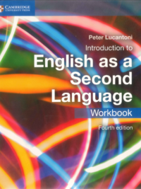 Introduction to English as a Second Language Workbook 4th Edition by Peter Lucantoni (ISBN9781107688810)