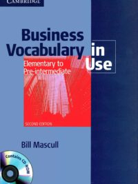 Cambridge Business Vocabulary in Use Elementary to Pre-intermediate (2nd edition)