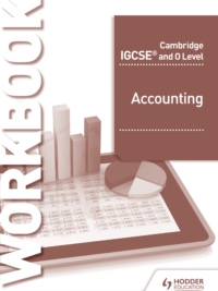 Hodder Cambridge IGCSE and O Level Accounting (2018) WORKBOOK