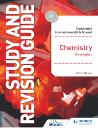 Hodder Cambridge International AS and A Level Chemistry (2020) Study and Revision Guide Third Edition