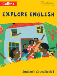 Collins Explore English Stage 1 Student’s Coursebook (ESL 2021 edition)