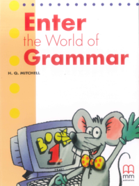 Enter the World of Grammar Book 1