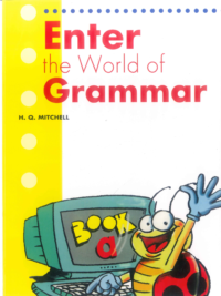 Enter the World of Grammar Book A