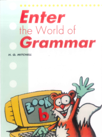Enter the World of Grammar Book B