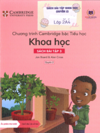 [Sách hệ CHUẨN] [Lớp 2] Chương trình Cambridge bậc Tiểu học - KHOA HỌC - Sách bài tập 3 - Quyển 2 (Học kì 2)