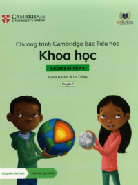 [Sách hệ CHUẨN] [Lớp 3] Chương trình Cambridge bậc Tiểu học - KHOA HỌC - Sách bài tập 4 - Quyển 1 (Học kì 1)